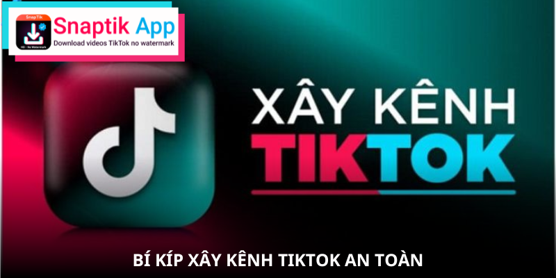 ban-quyen-tiktok-xay-kenh-an-toan